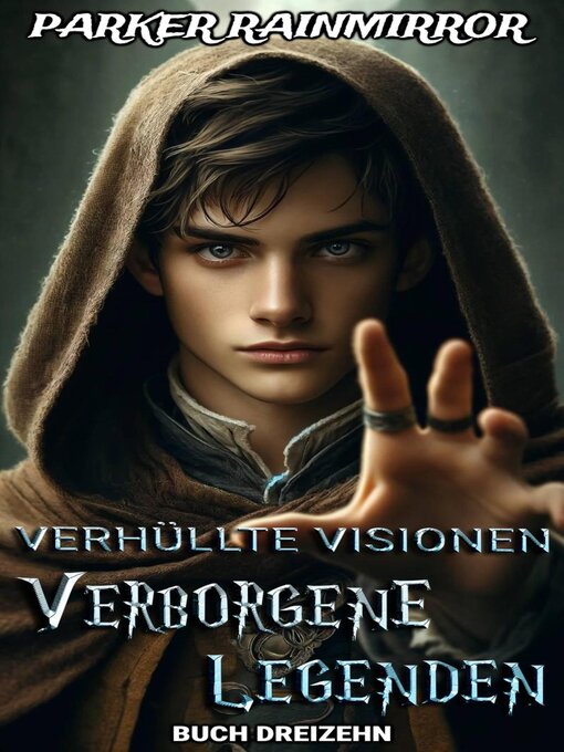 Title details for Verborgene Legenden by Parker Rainmirror - Available